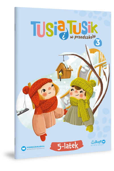 TUSia i TUSik w przedszkolu. 5-latek 3